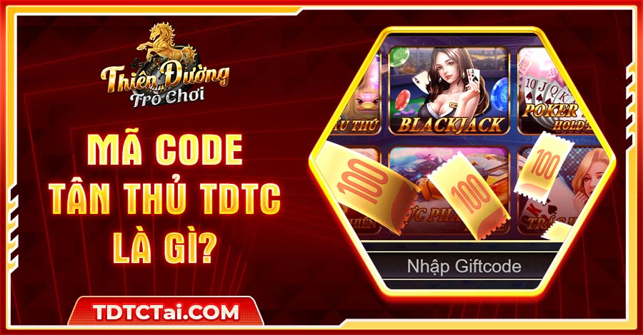 Mã code tân thủ TDTC là phần quà mà cổng game ưu ái dành cho tay mơ