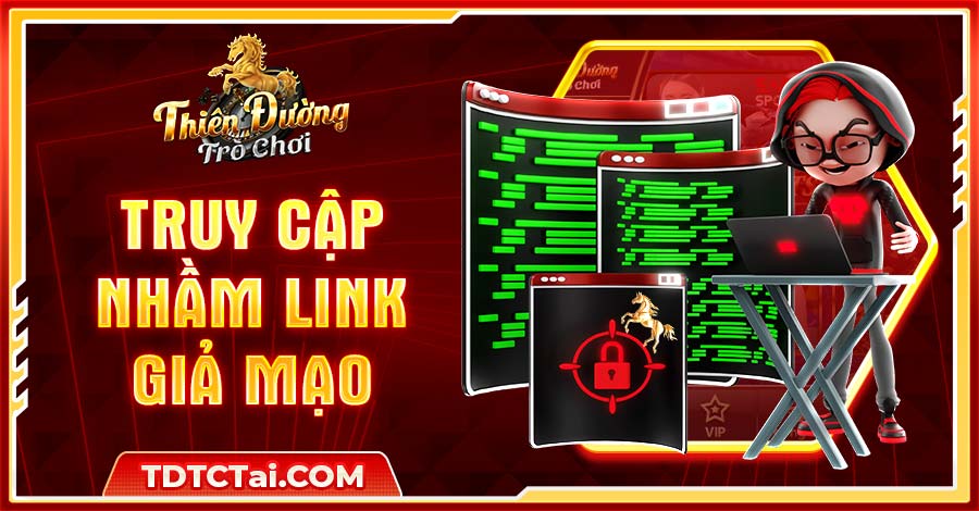 Nếu hội viên truy cập nhầm link giả mạo, chúng tôi cũng sẽ không chịu trách nhiệm